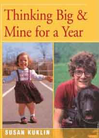 Thinking Big/Mine for a Year by Susan Kuklin